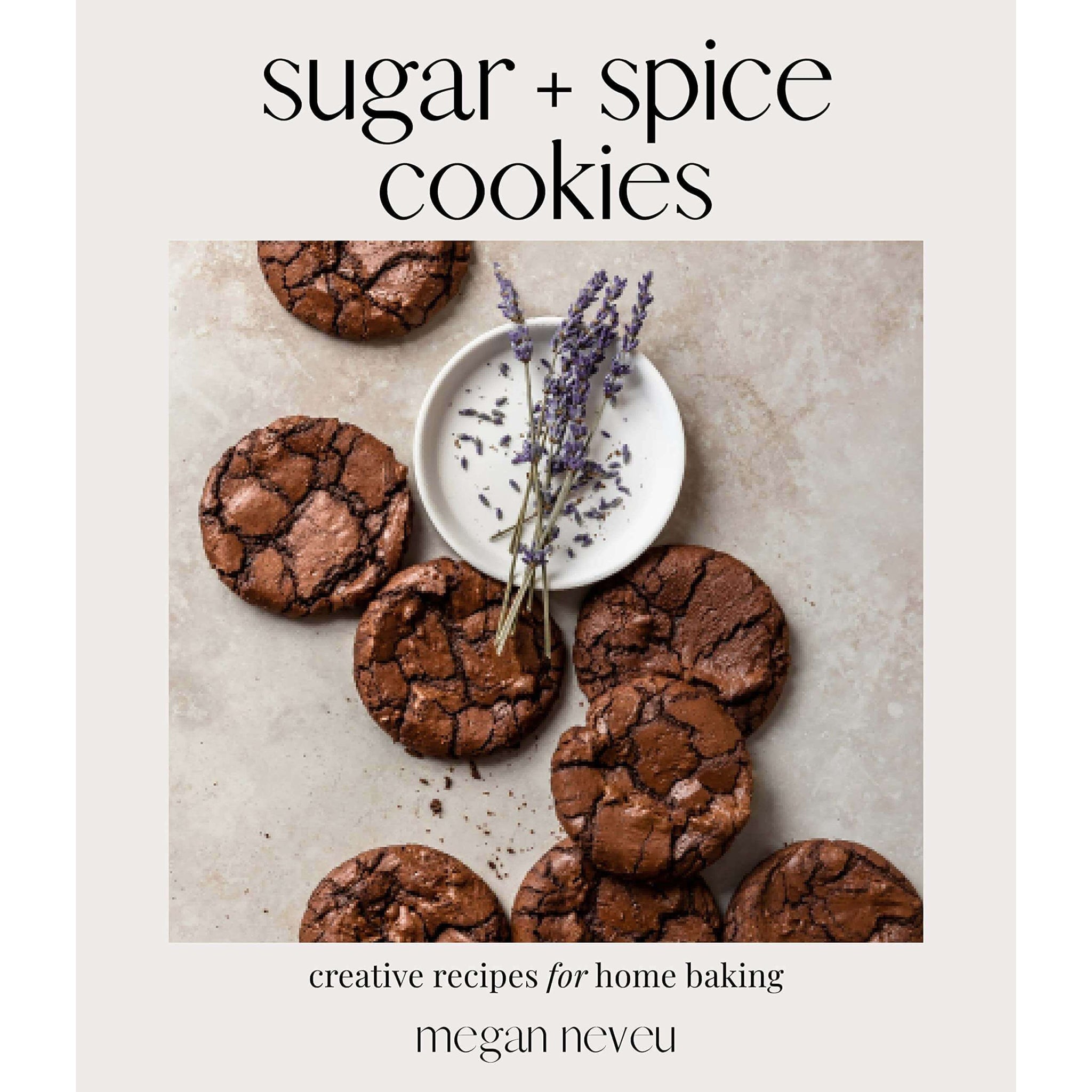 Sugar + Spice Cookies - Megan Neveu