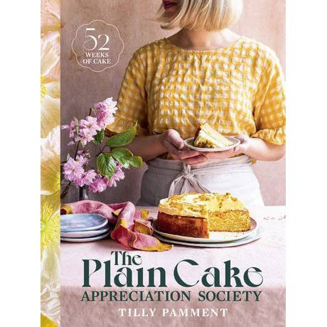 Tilly Pamment: Plain Cake Appreciation Society