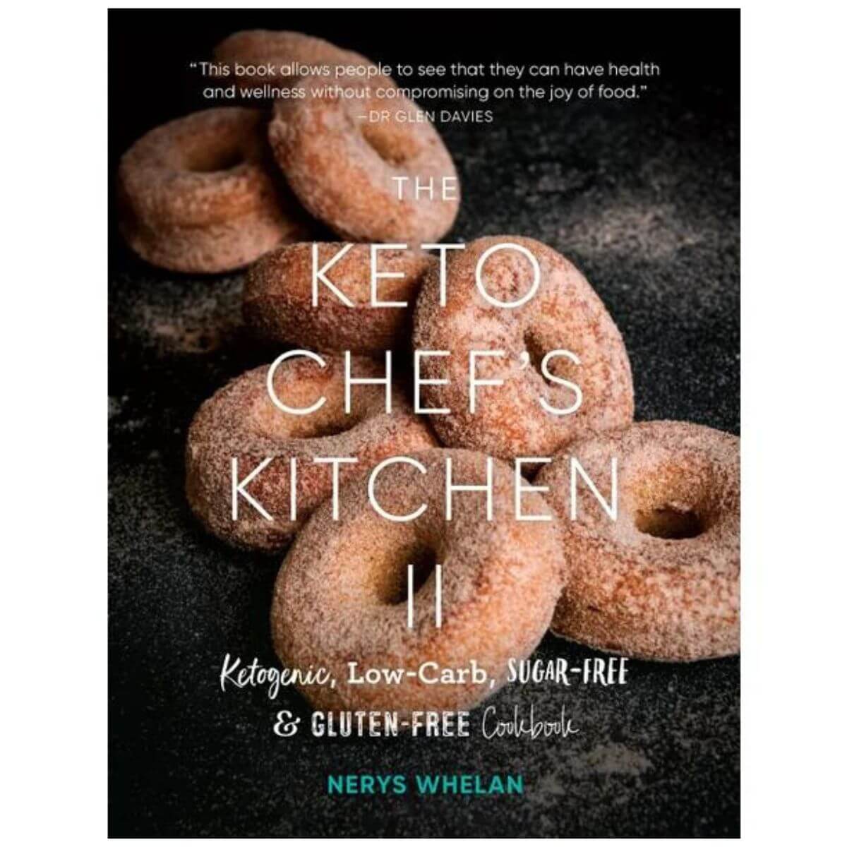 Nerys Whelan: The Keto Chef’s Kitchen II