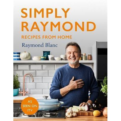 Raymond Blanc: Simply Raymond