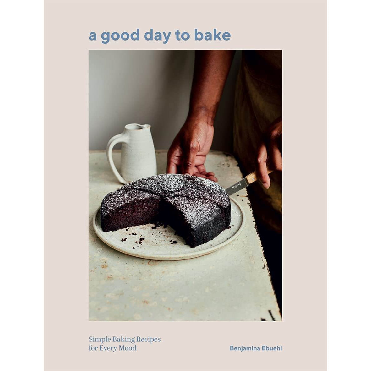 Benjamina Ebuehi: A Good Day to Bake