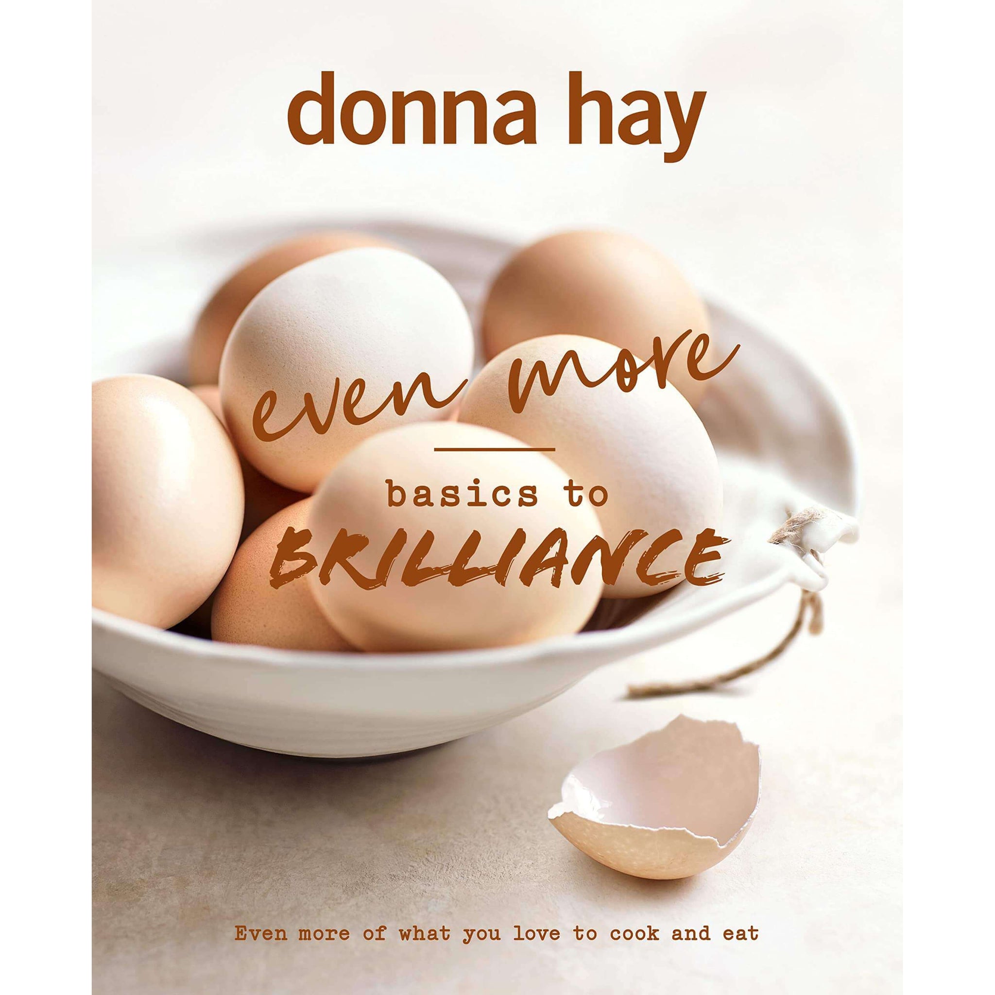 Donna Hay: Even More Basics to Brilliance