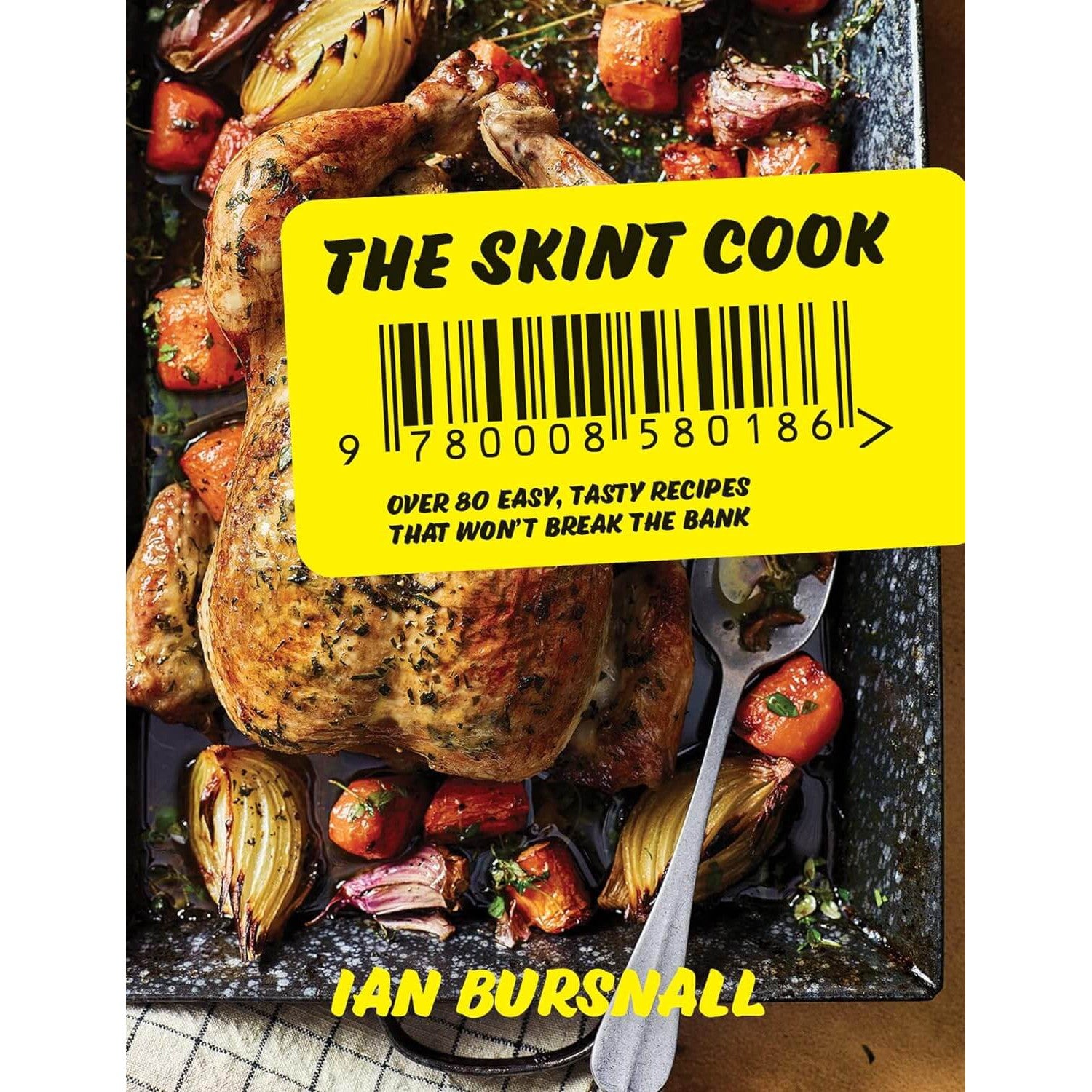 Ian Bursnall: The Skint Cook