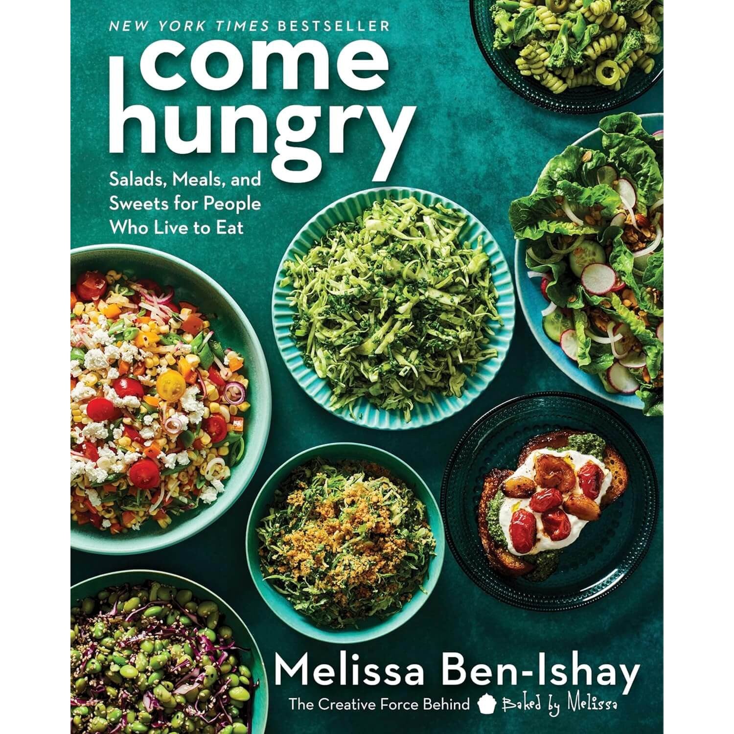 Melissa Ben-Ishay: Come Hungry