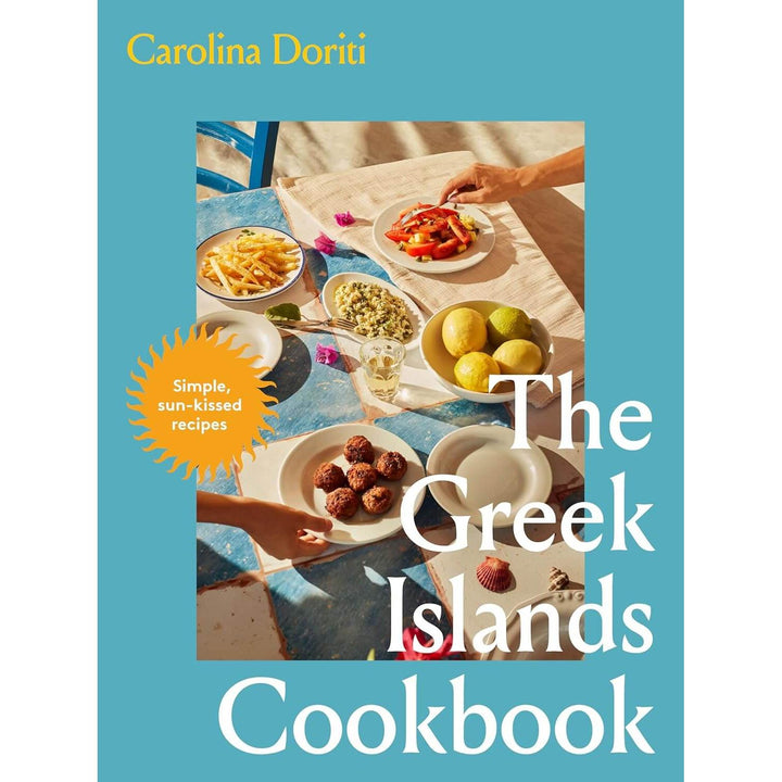 Carolina Doriti: Greek Islands Cookbook