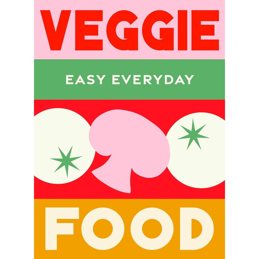 Veggie Food Easy Everyday