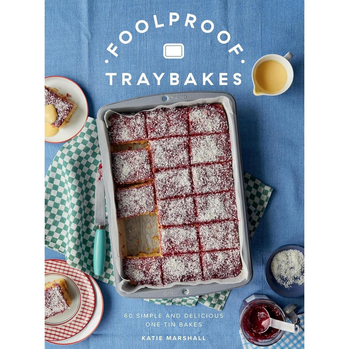 Katie Marshall: Foolproof Traybakes