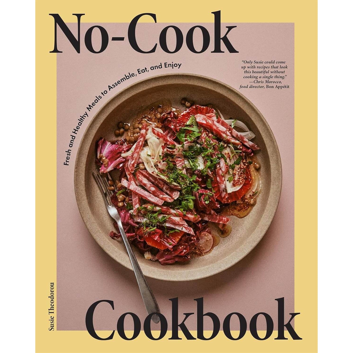 Susie Theodorou: No-Cook Cookbook