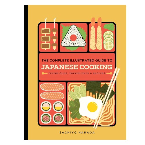 Sachiyo Harada: The Complete Illustrated Guide to Japanese Cooking