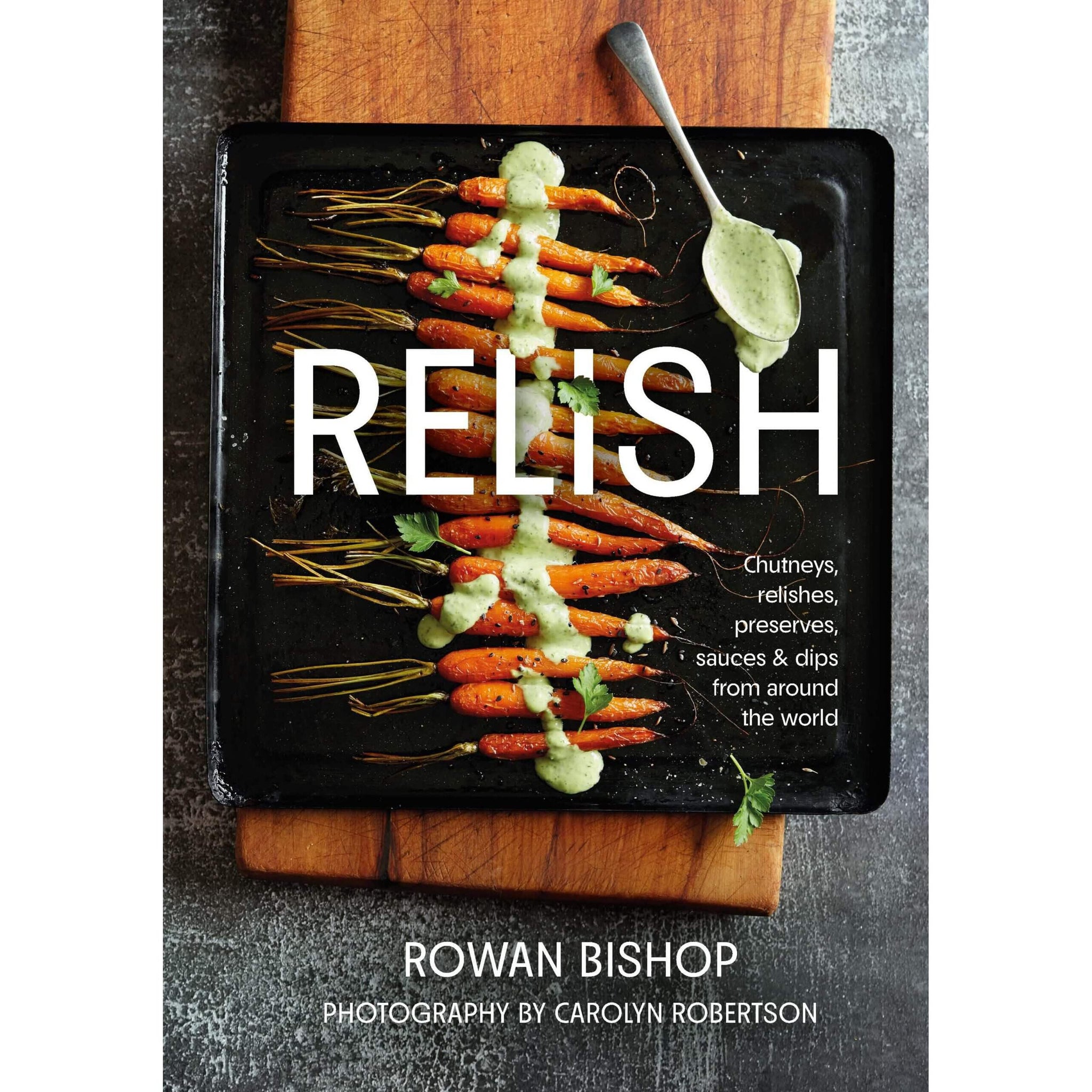 Rowan Bishop: Relish