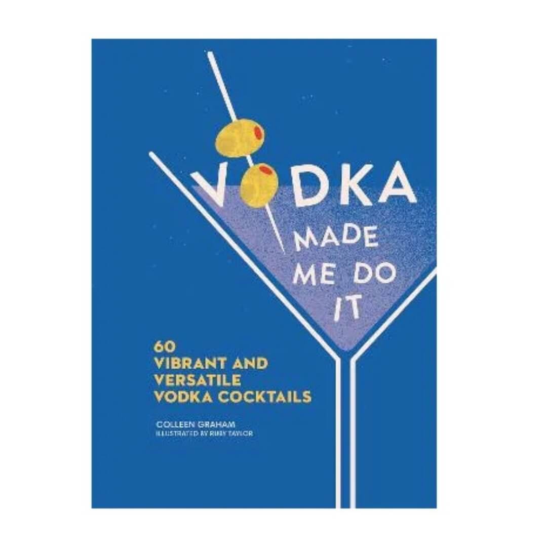 Colleen Graham: Vodka Made Me Do It