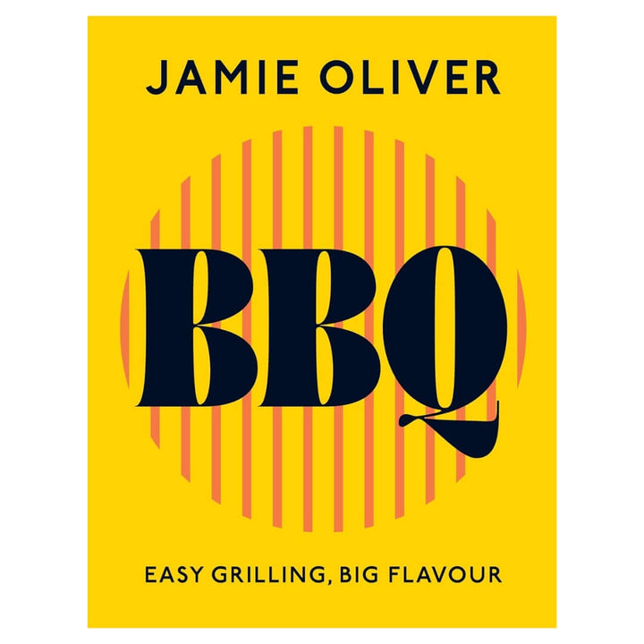 Jamie Oliver: BBQ Easy Grilling, Big Flavour