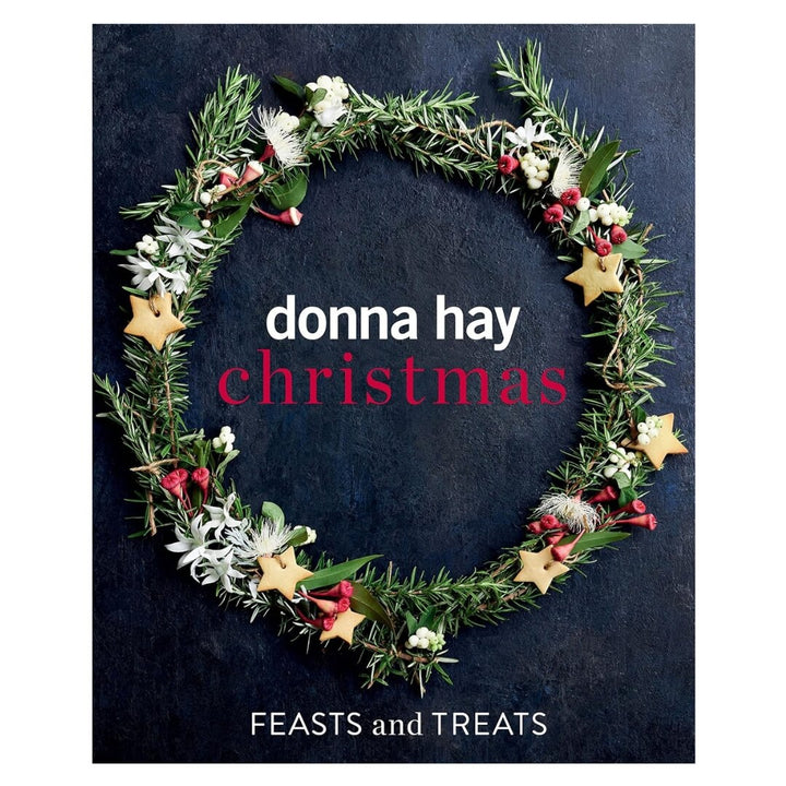 Donna Hay Christmas Feasts and Treats