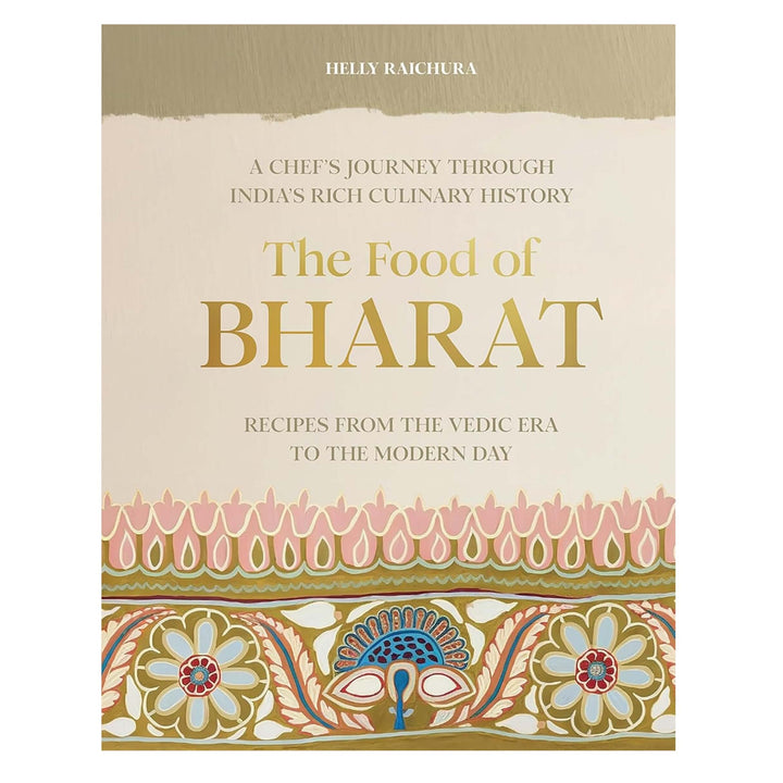 Helly Raichura: The Food of Bharat