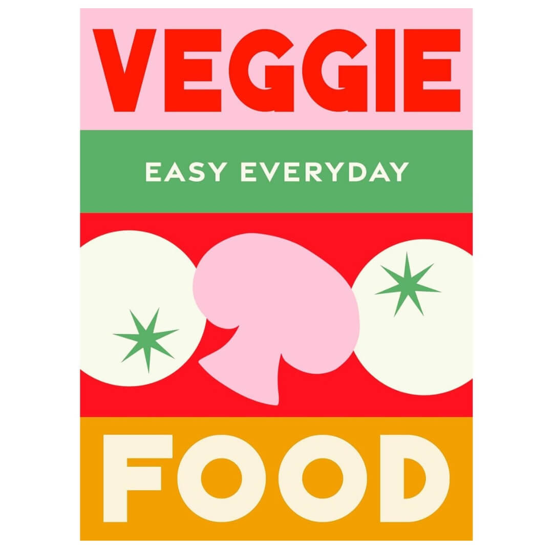 Veggie Food Easy Everyday