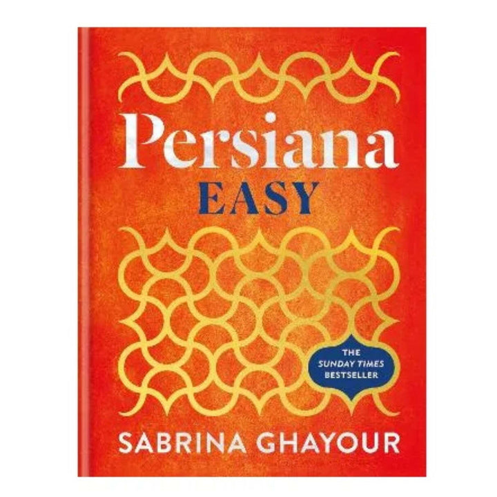 Sabrina Ghayour: Persiana Easy