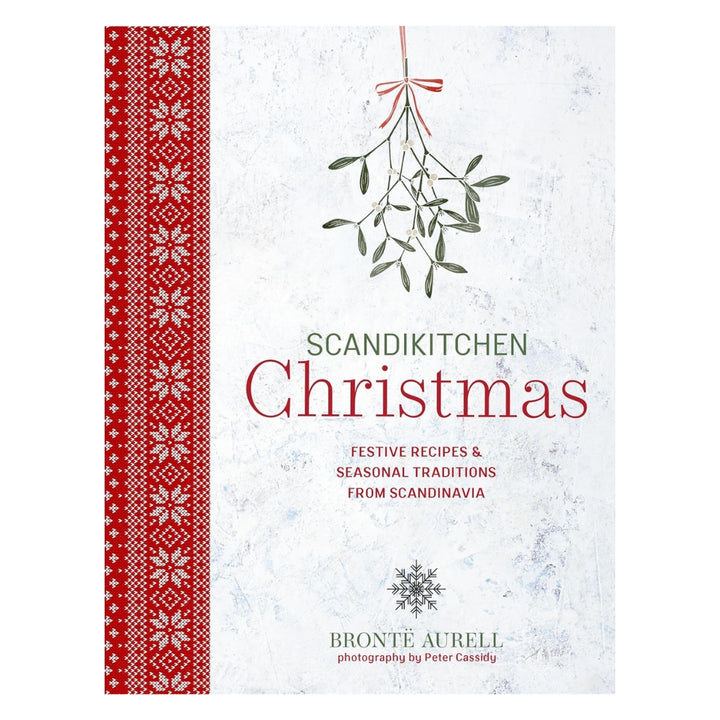 Brontë Aurell: Scandikitchen Christmas