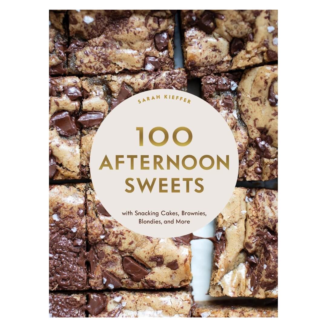 Sarah Kieffer: 100 Afternoon Sweets