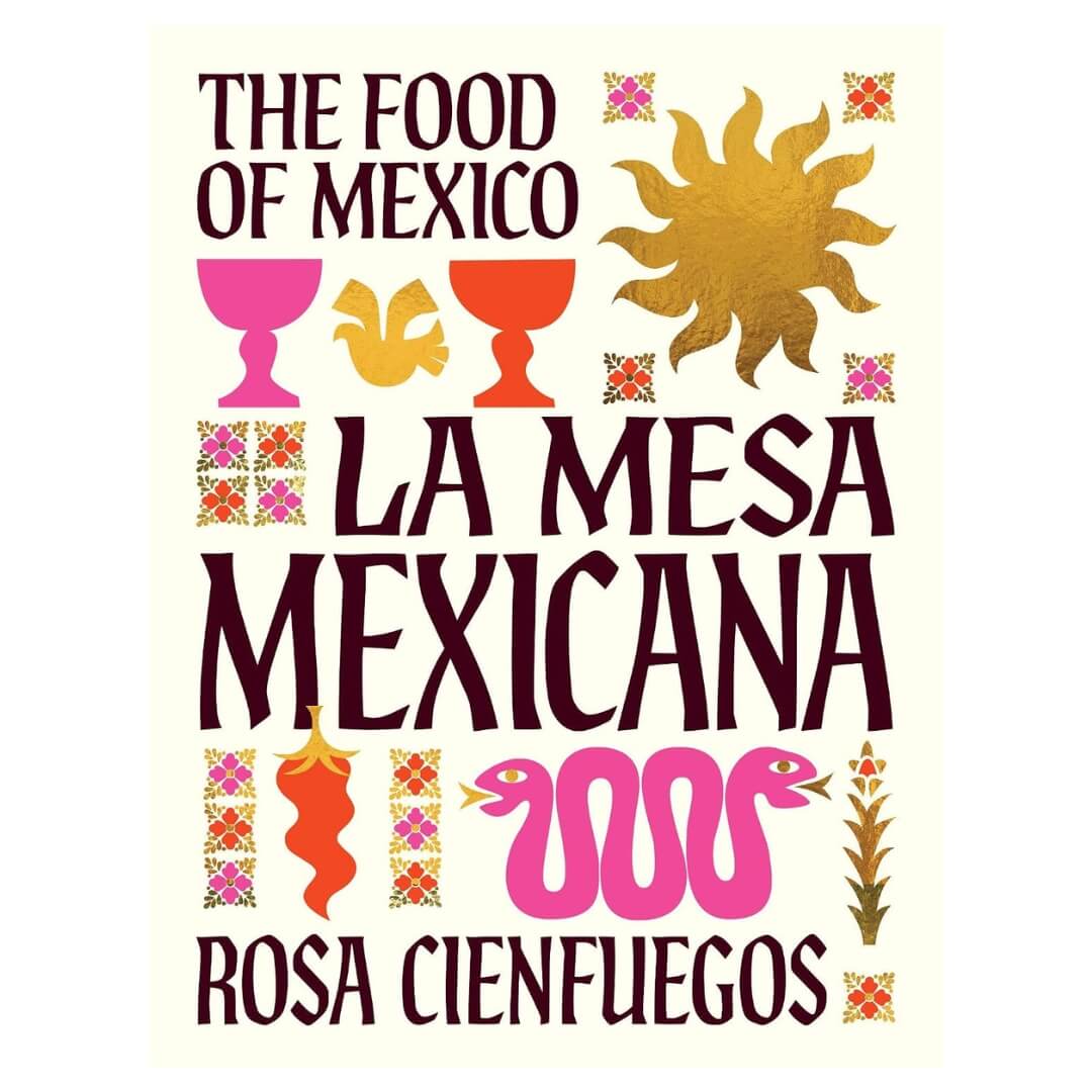Rosa Cienfuegos: La Mesa Mexicana