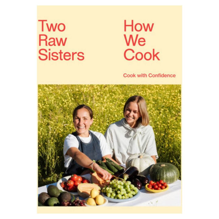 Two Raw Sisters: How We Cook