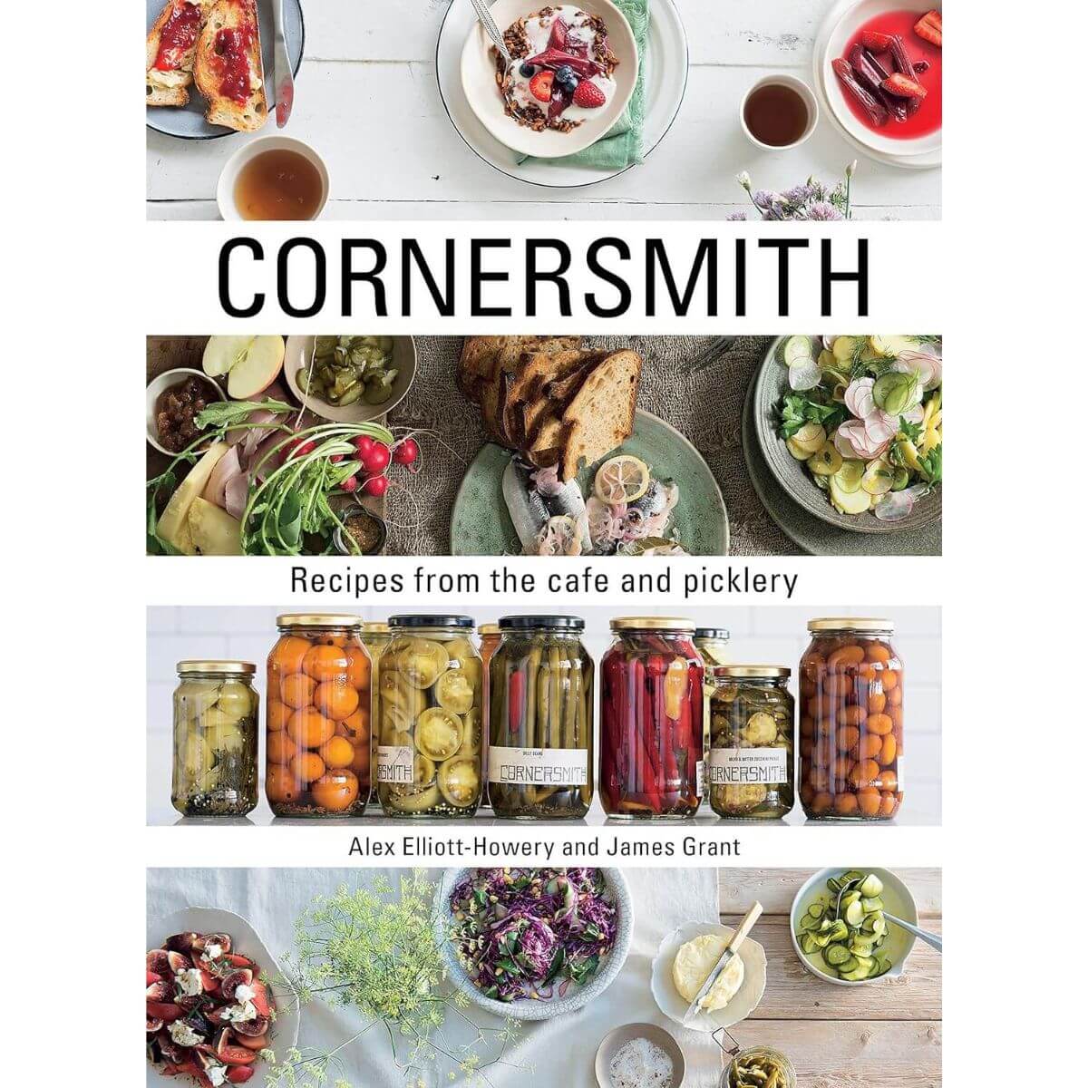 Cornersmith: Recipes from the Cafe and Picklery