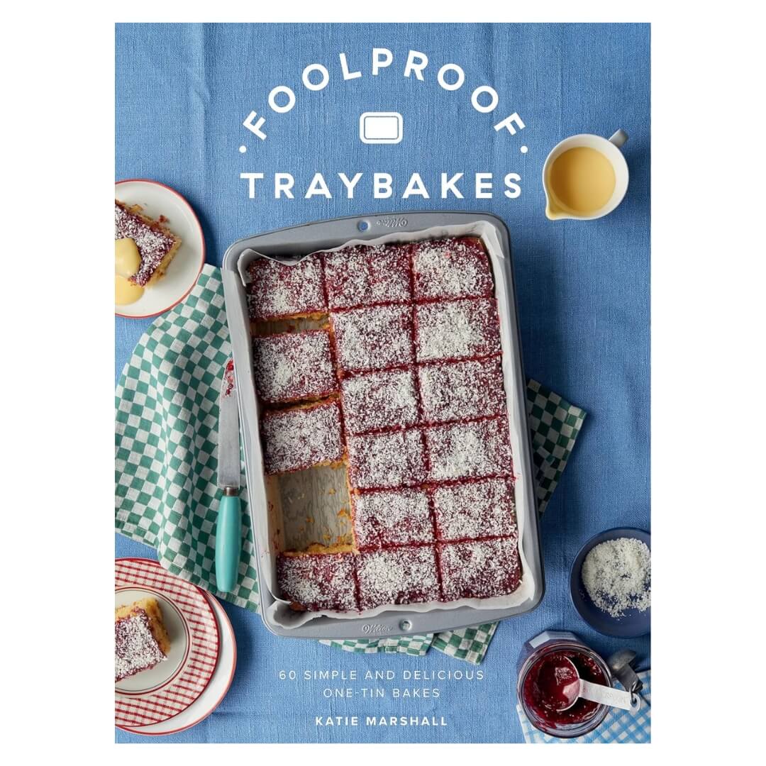 Katie Marshall: Foolproof Traybakes
