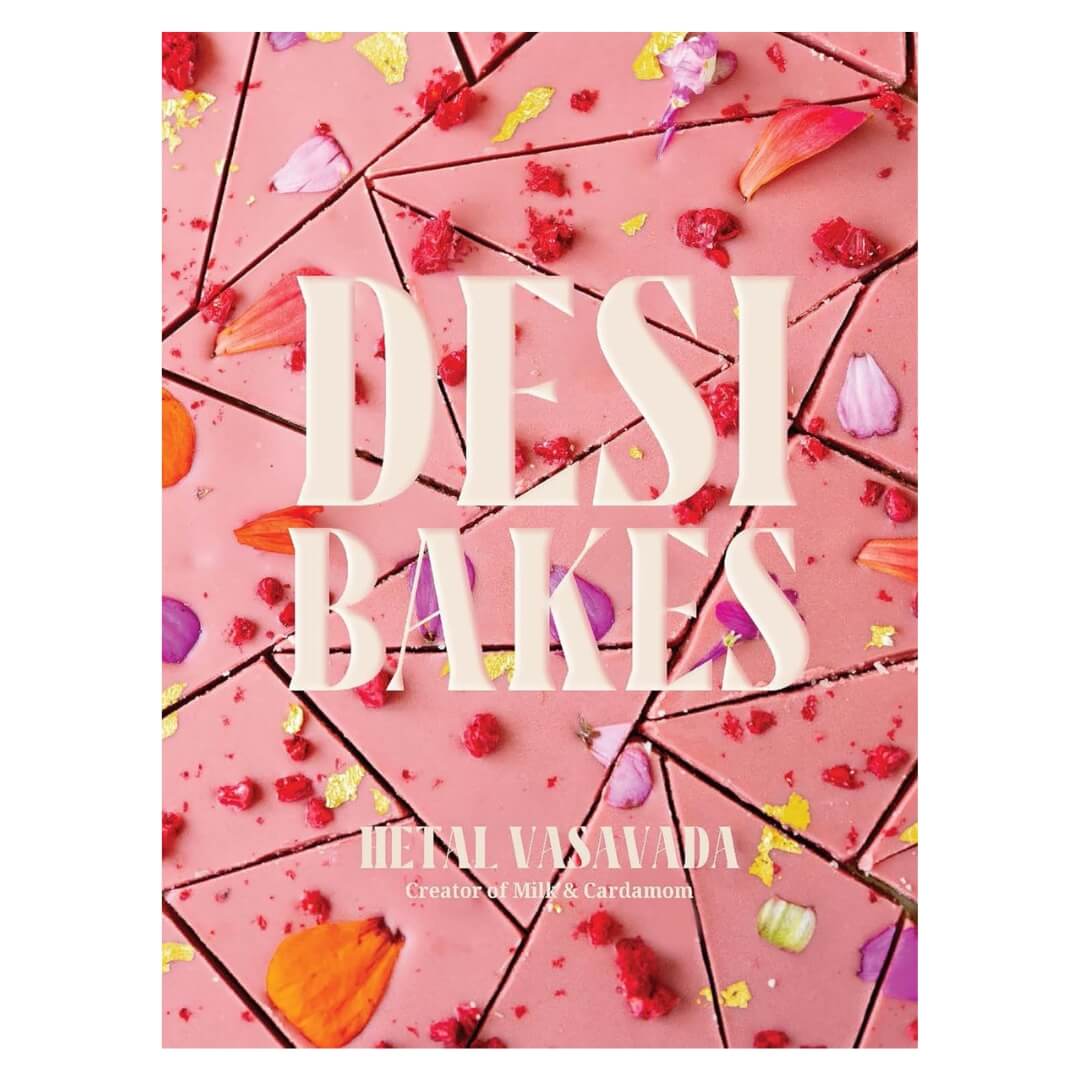 Hetal Vasavada: Desi Bakes
