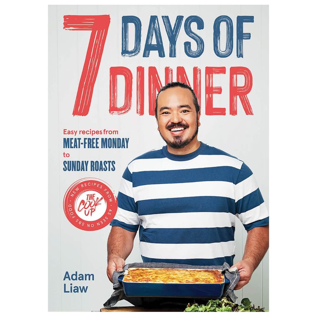 7 Days Of Dinner: Easy Recipes - Adam Liaw