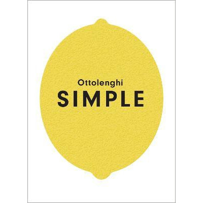 Yotam Ottolenghi: Ottolenghi Simple