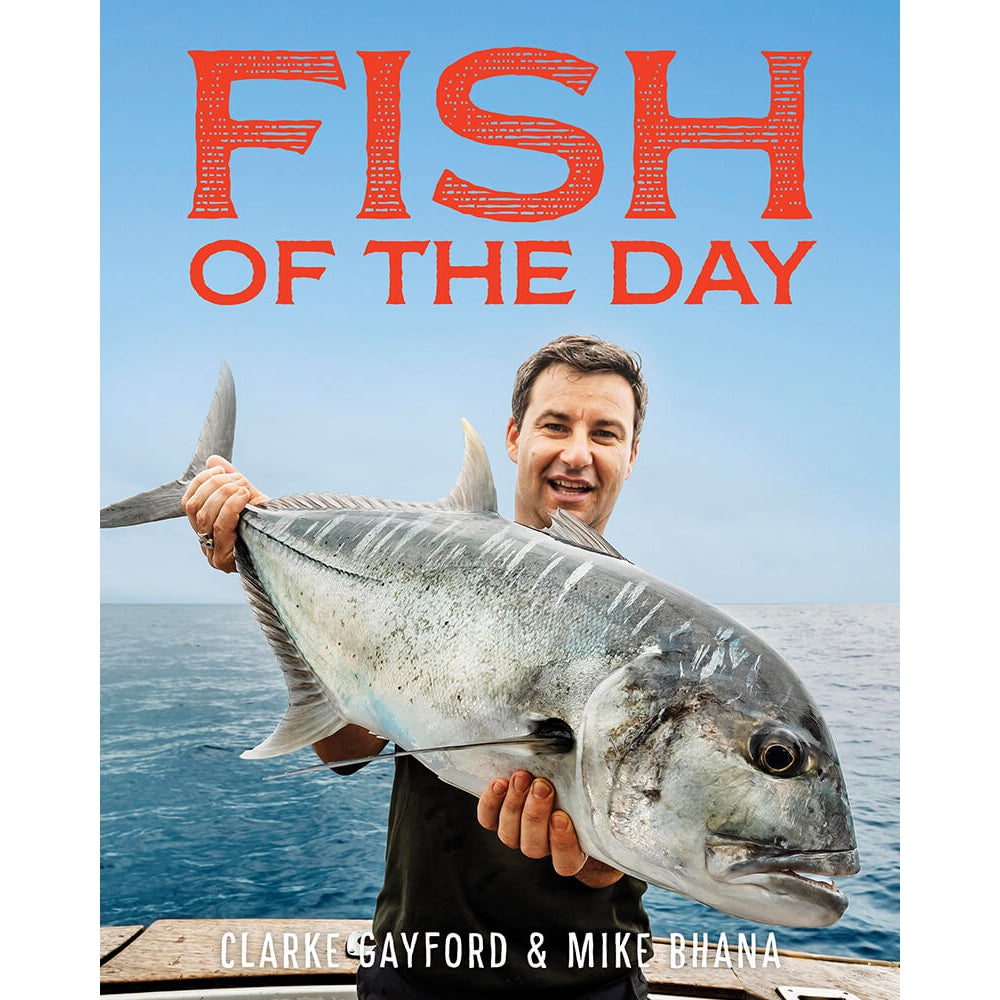 Clarke Gayford, Mike Bhana: Fish Of The Day