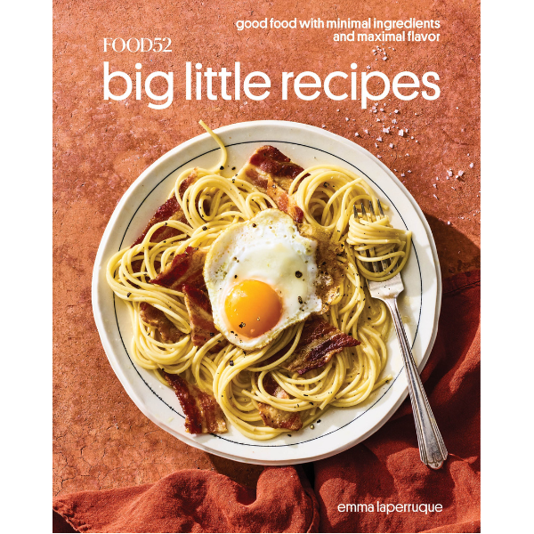 Emma Laperruque: Big Little Recipes Food 52