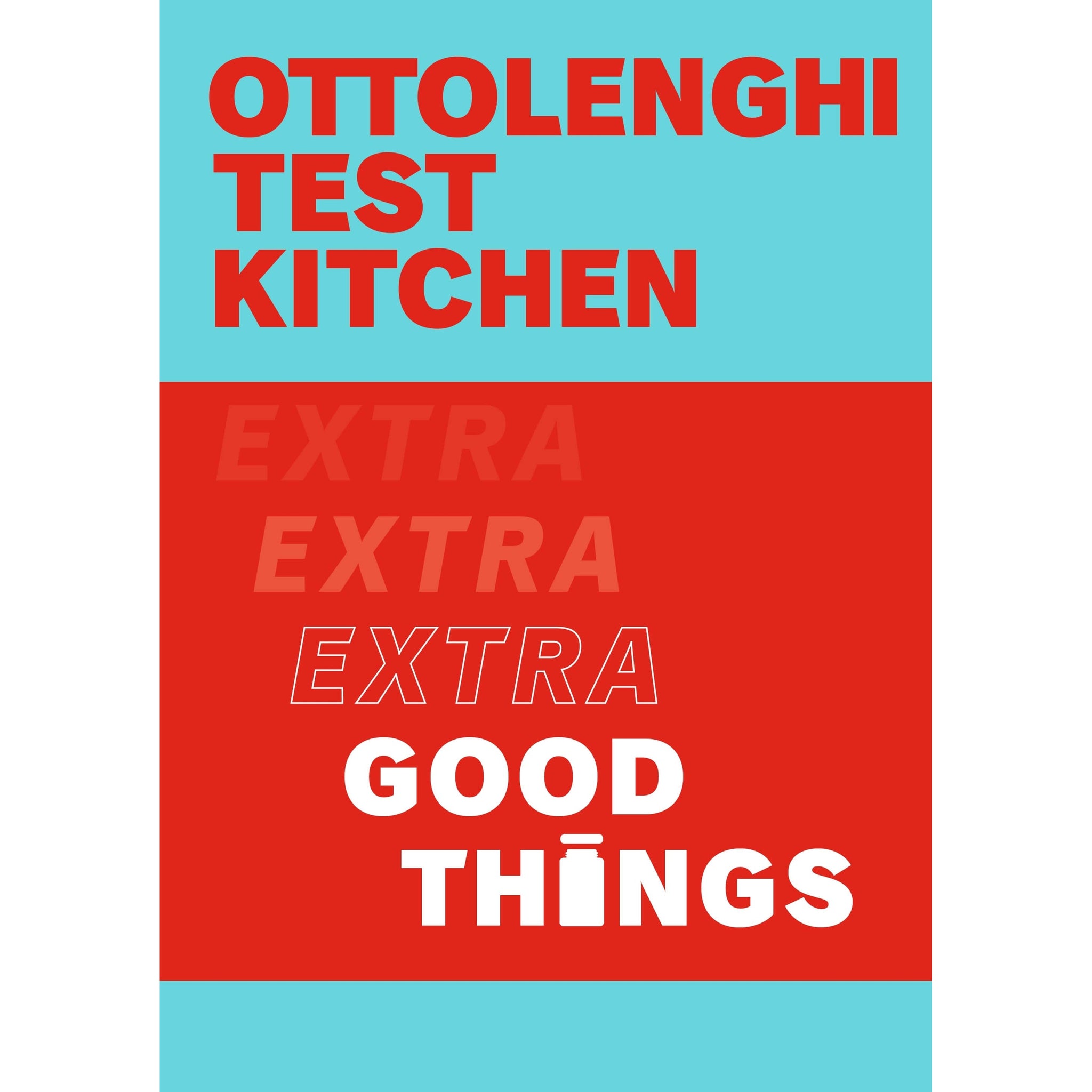 Ottolenghi Test Kitchen: Extra Good things