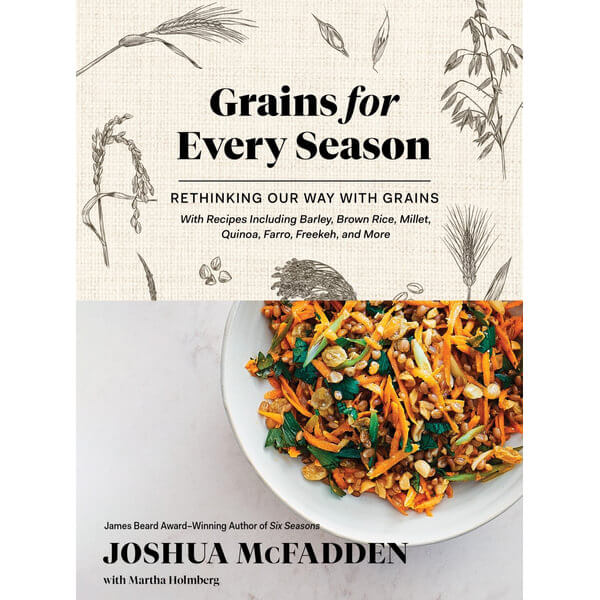 Joshua McFadden: Grains for Every Season