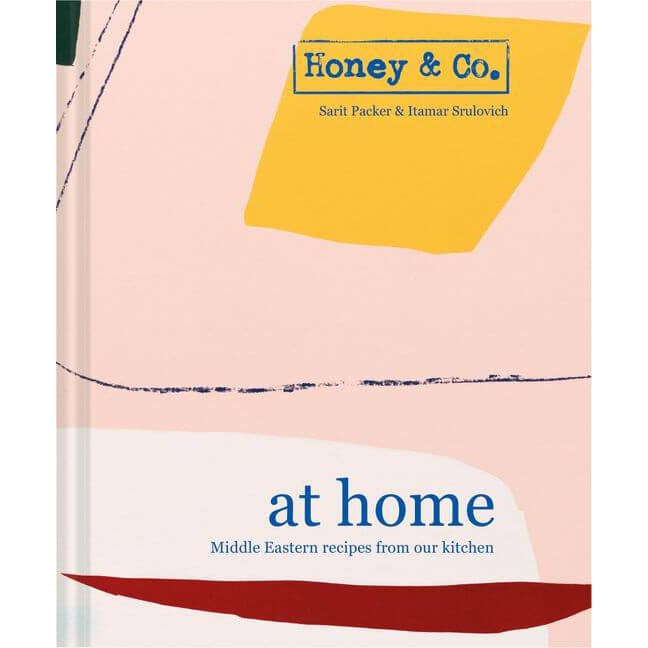 Honey & Co At Home: Middle Eastern Recipes From Our Kitchen